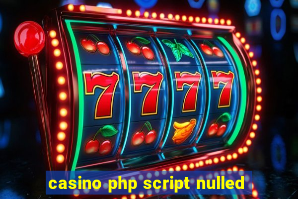 casino php script nulled